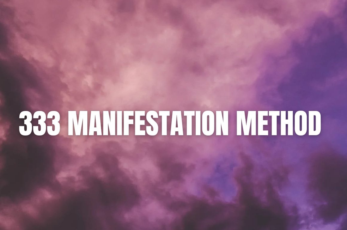 333 MANIFESTATION METHOD